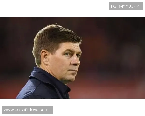 杰拉德强调恩古莫哈首发的重要性超越加克波的表现分析